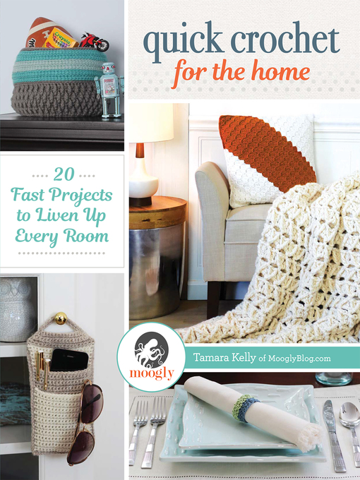 Title details for Quick Crochet for the Home by Tamara Kelly - Available